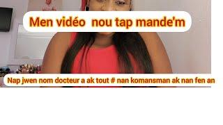 men vidéo  kotem ap pale de remed mwen t pran pou kyste yo nap jwenn foto konprime ak # docteur a ok