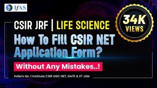 How to Fill CSIR NET Life Science Application Form?