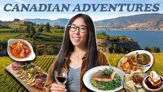 EXPLORING CANADA  Penticton’s Food, Wine & Outdoor Adventures!