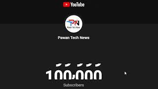 Pawan tech news 100k | 100k subscribers pecial | #short #100k short #shorts videos