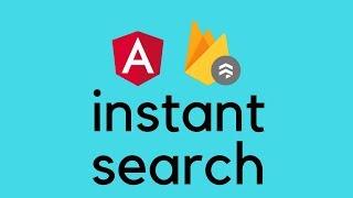 Angular 5 - Instant Search with Firestore