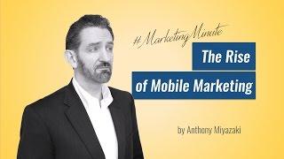 Marketing Minute 034: “Why Mobile Marketing Matters” (Marketing Strategy) #MarketingMinute