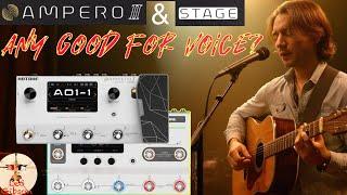 Ampero 2 and Ampero Stage: are they any good for voice and guitar?