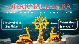 What is Dharmachakra (The Symbol of Buddhism)??