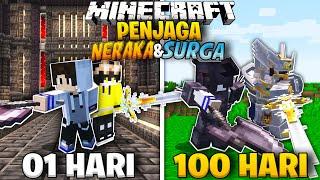 100 Hari Minecraft Tapi Aku Jadi PENJAGA NERAKA DAN SURGA Terhebat