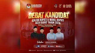 LIVE - Debat Kandidat Calon Bupati & Wakil Bupati Aceh Barat Tahun 2024