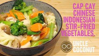 CAP CAY - Chinese Indonesian Stir Fried Vegetable Dish, Originates From Fujian Province in China