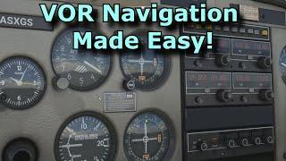 FS2020: Back To Basics With MSFS: Part 8 - VOR Navigation Made Easy!