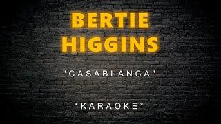 Bertie Higgins - Casablanca (Karaoke)