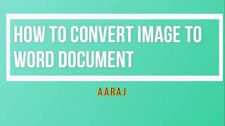 Easiest Way to Convert Image to Editable text | How to Convert Image to Word Document | NO Software