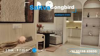 Sattva Songbird @ 9513869695 | 3 BHK Walkthrough Video | Budigere Cross, Bengaluru