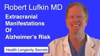 Robert Lufkin MD: MR for Alzheimers at Heather Sandison ND Reverse Alzheimers Summit