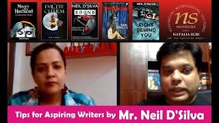 Writing Tips | The Secret And Mystery Of Writing | Neil Dsilva | Natalia Suri