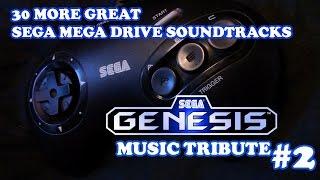 30 More Great Mega Drive Soundtracks - SEGA Genesis Music Tribute 2