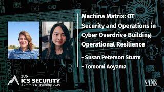 Machina Matrix: OT Security and Operations in Cyber Overdrive Building Operational Resilience