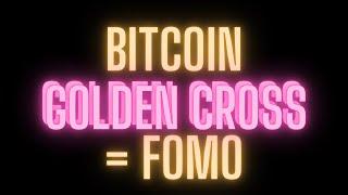 URGENT!!! Golden Cross in Bitcoin Coin = FOMO in ASIA on Jan 1 2024