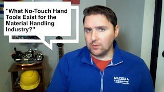 What No-Touch Hand Tools Exist for the Material Handling Industry?