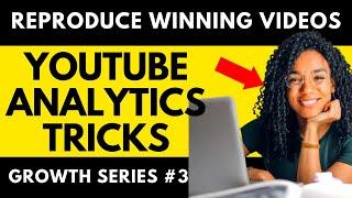  LEARN HOW TO USE YOUTUBE ANALYTICS TO GROW YOUR CHANNEL - YouTube Growth Series #3