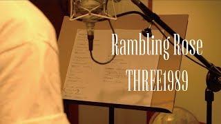 Rambling Rose - Studio Video / THREE1989