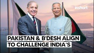 Bangladesh & Pakistan align to challenge India’s dominance in South Asia | InShort