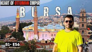 Ottoman Capital Bursa EP. 56 | Epic USA to Pakistan Motorcycle Tour Adventure