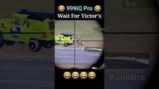 Wait For Victor's 999iQ Pro Player  Pubg Attitude Status | Funny Video #Shorts #Pubg #KaimBro