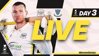  MATCHDAY LIVE | Gloucestershire v Sussex | Day Three | Vitality County Championship