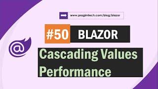 Blazor cascading values performance