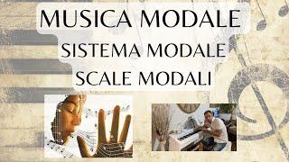 MUSICA MODALE E SCALE MODALI