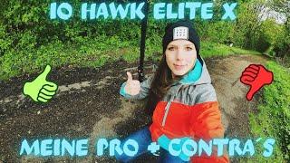 IO HAWK ELITE X - MEINE PRO + CONTRA´S ️