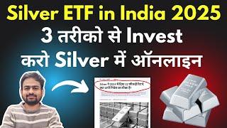 Best Silver ETF in India 2025 | Digital Silver Investment India | How to Invest in Silver ETF