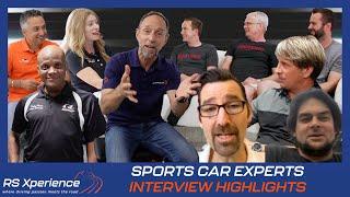 INTERVIEW HIGHLIGHTS FROM SPORTS CAR EXPERTS