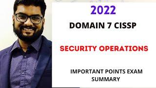 CISSP DOMAIN 7 Exam Summary 2022