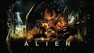 Alien 5: Infestation (Fan-made Trailer)