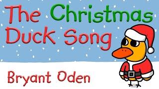 The Christmas Duck Song, by Bryant Oden: Official Lyric Video