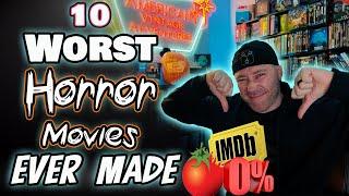 10 WORST Horror Movies EVER MADE!