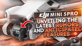 DJI Mini 5 Pro: Unveiling the Latest Rumors and Anticipated Features