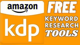 3 Free Amazon KDP Keyword Research Tools