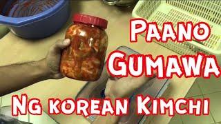 KOREAN KIMCHI | Paano Gumawa ng Korean Kimchi