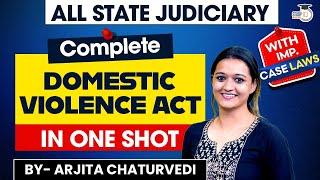 Domestic Violence Act, 2005 One Shot | Complete Domestic Violence Act | StudyIQ