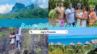 Jay’s Travels : Bora Bora & Tahiti  Honeymoon Vlog  #borabora #tahiti #honeymoon #travel