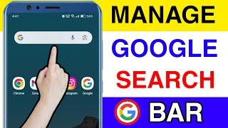 How to manage Google search bar | How to customise Google search widget | Google Setting