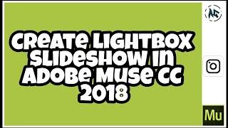 How to create a Lightbox Slideshow in Adobe Muse CC 2018 ?