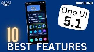 10 Best Features of Samsung One UI 5.1