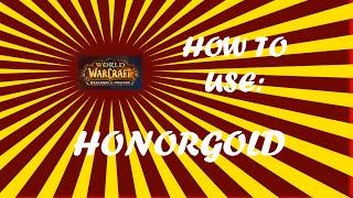 JuniorDeBoss Shows Off HonorGold an Addon for World of Warcraft