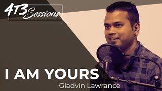 I am Yours | Gladvin Lawrence's Song | 4T3 Sessions | Crosswave