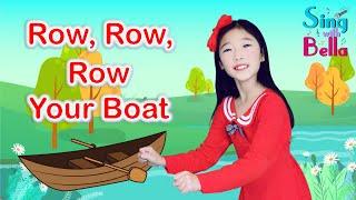 Row Row Row Your Boat with Actions | Sing and Dance Along |  Kids Nursery Rhyme by Sing with Bella