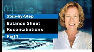 Preparing Balance Sheet Reconciliations step by step (Part 1: easy reconciliation)