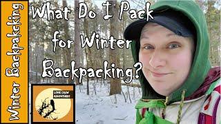 HOW TO PACK FOR WINTER BACKPACKING - Winter Backpacking Gear List - Best Winter Backpacking Loadout