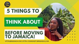 5 things to think about if you are moving to Jamaica!  | Black Expats and Repats in Jamaica